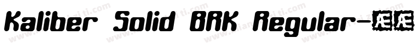 Kaliber Solid BRK Regular字体转换